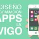Diseño y progamación de Apps en Vigo